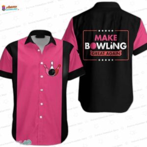 Make Bowling Great Again Hawaiian Bowling Shirt, Pink Retro Strike Button-Up